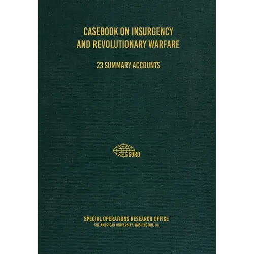 Casebook on Insurgency and Revolutionary Warfare - Paperback