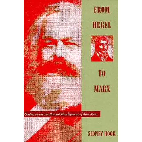 From Hegel to Marx: Studies in the Intellectual Development of Karl Marx - Paperback - IBook Store