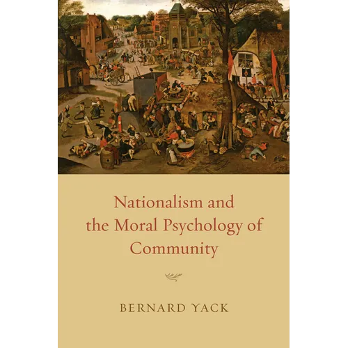 Nationalism and the Moral Psychology of Community - Paperback - IBook Store