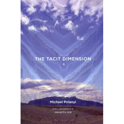The Tacit Dimension
