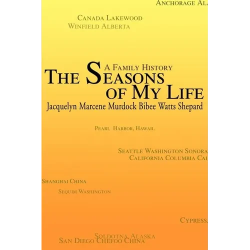 The Seasons of My Life: A Family History - Paperback