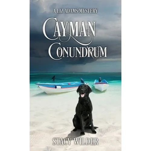 Cayman Conundrum: A Liz Adams Mystery - Hardcover