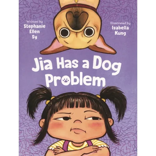 Jia Has a Dog Problem - Hardcover