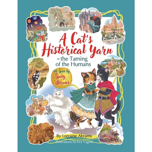 A Cat's Historical Yarn or the Taming of the Humans - Paperback - IBook Store