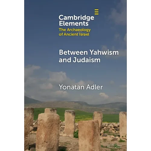 Between Yahwism and Judaism - Hardcover