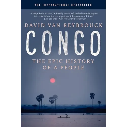 Congo: The Epic History of a People - Paperback