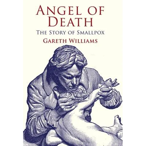 Angel of Death: The Story of Smallpox - Paperback - IBook Store