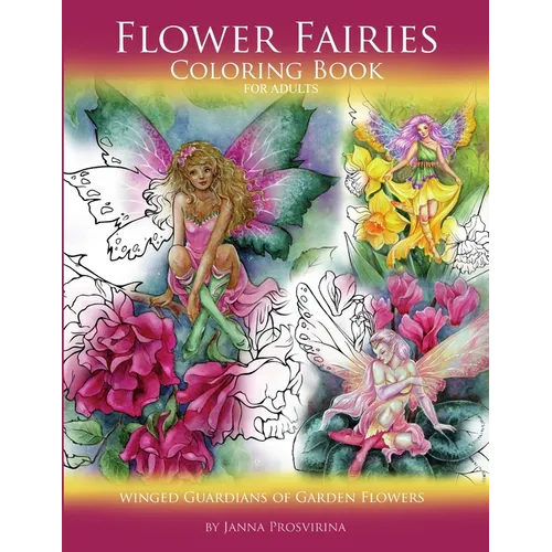 Flower Fairies: Coloring Book for Adults: Winged Guardians of Garden Flowers - Paperback - IBook Store