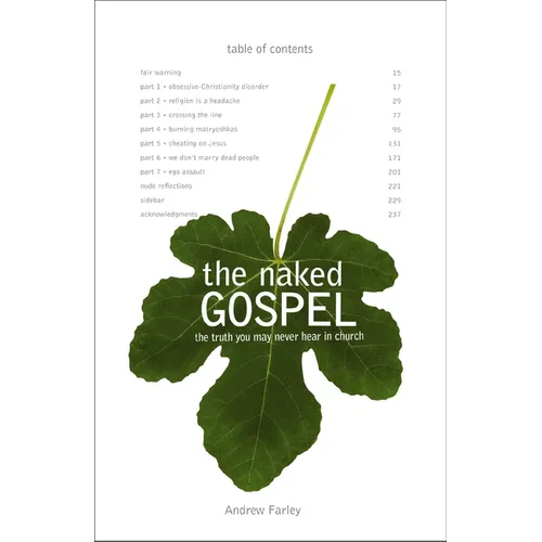 The Naked Gospel: Jesus Plus Nothing. 100% Natural. No Additives.