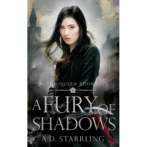 A Fury Of Shadows: Witch Queen Book 5 - Paperback