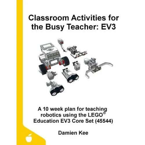 Classroom Activities for the Busy Teacher: Ev3 - Paperback