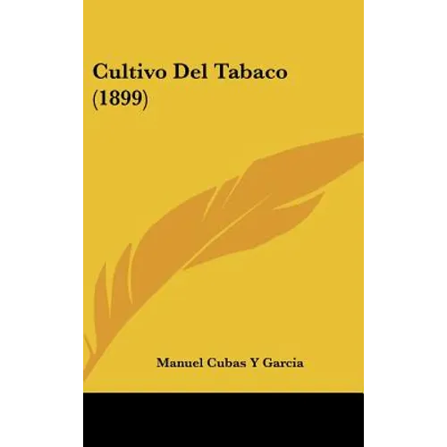Cultivo Del Tabaco (1899)
