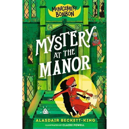 Montgomery Bonbon: Mystery at the Manor - Hardcover