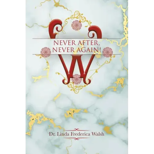 Never After, Never Again!