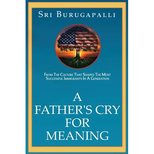 A Father's Cry for Meaning - Paperback - IBook Store