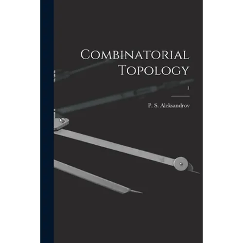 Combinatorial Topology; 1