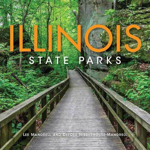 Illinois State Parks - Hardcover - IBook Store