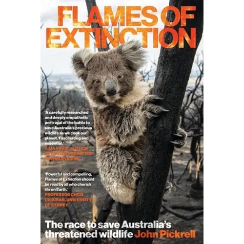Flames of Extinction: The race to save Australia's threatened wildlife - Paperback
