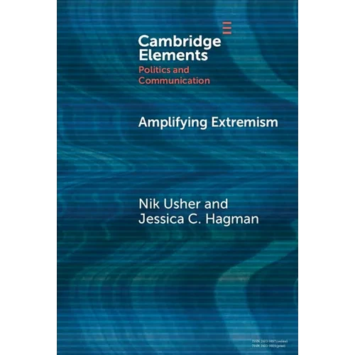 Amplifying Extremism - Hardcover