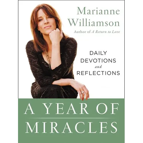 A Year of Miracles: Daily Devotions and Reflections - Paperback