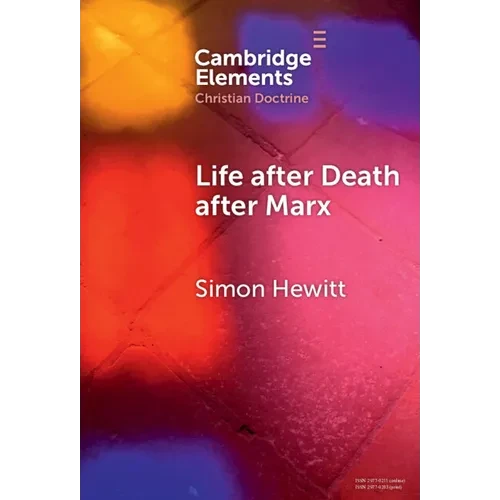 Life after Death after Marx - Hardcover