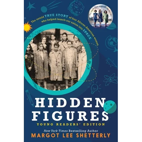 Hidden Figures Young Readers' Edition - Hardcover