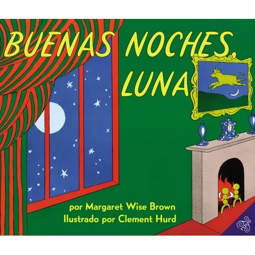 Buenas Noches, Luna: Goodnight Moon (Spanish Edition) - Paperback
