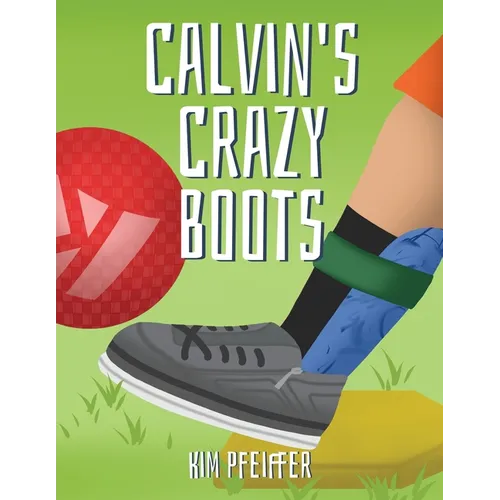 Calvin's Crazy Boots