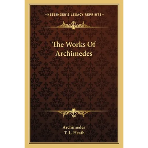 The Works Of Archimedes - Paperback - IBook Store