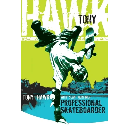 Tony Hawk: Professional Skateboarder - Paperback