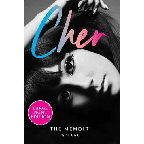 Cher: Part One: The Memoir - Paperback