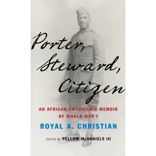 Porter, Steward, Citizen: An African American's Memoir of World War I - Hardcover - IBook Store