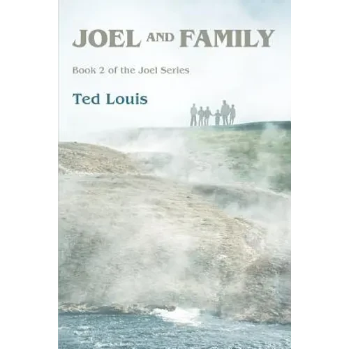 Joel and Family: Book 2 of the Joel Series - Paperback