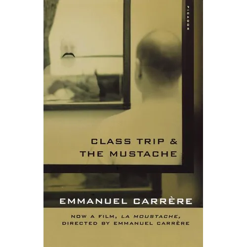Class Trip & the Mustache