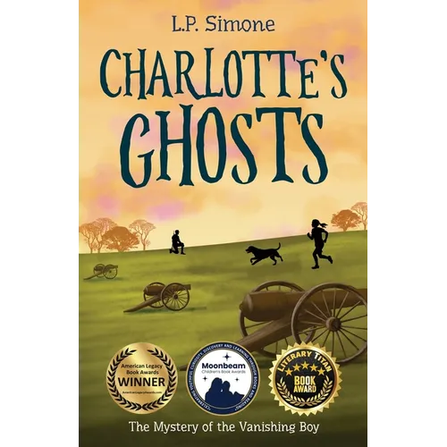 Charlotte's Ghosts: The Mystery of the Vanishing Boy