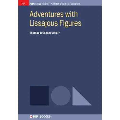 Adventures with Lissajous Figures - Paperback