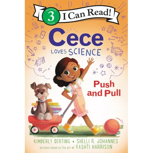 Cece Loves Science: Push and Pull - Paperback