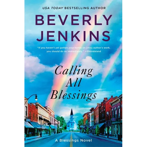 Calling All Blessings: A Blessings Novel