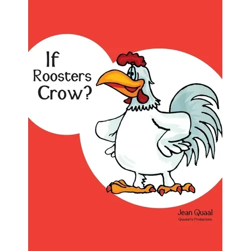If Roosters Crow? - Paperback