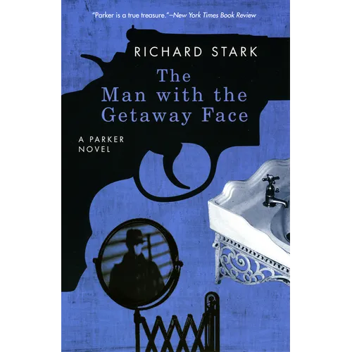 The Man with the Getaway Face