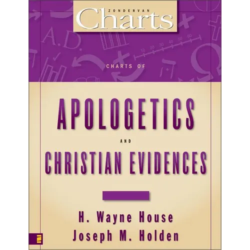 Charts of Apologetics and Christian Evidences