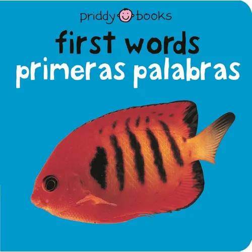 First Words / Primeras Palabras Bilingual (Bright Baby): Primeras Palabras