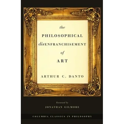 The Philosophical Disenfranchisement of Art - Paperback - IBook Store