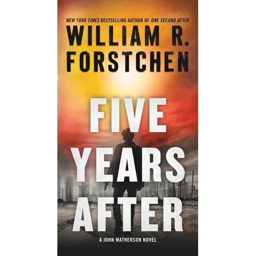 Five Years After: A John Matherson Novel - Mass Market Paperbound
