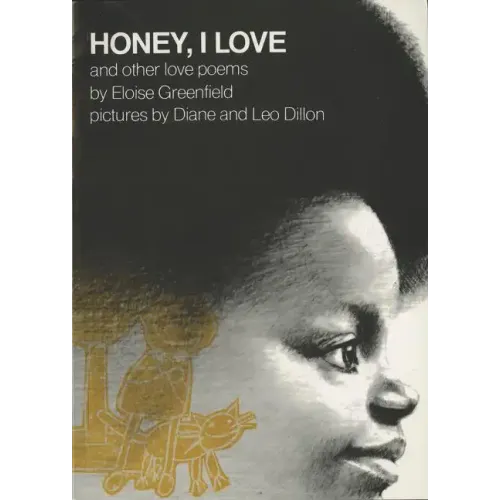 Honey, I Love and Other Love Poems