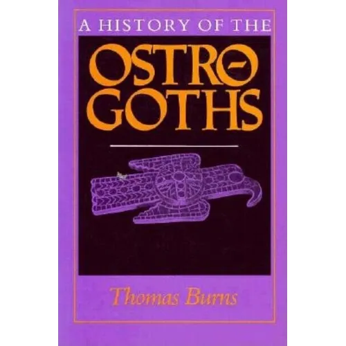 A History of the Ostrogoths - Paperback - IBook Store