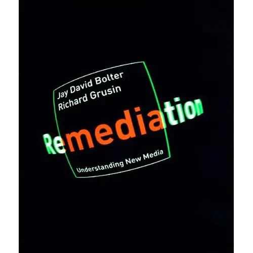 Remediation: Understanding New Media - Paperback - IBook Store