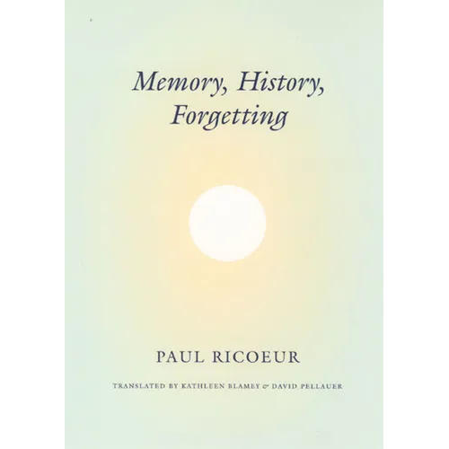 Memory, History, Forgetting - Paperback - IBook Store