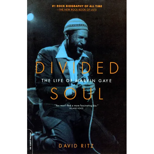 Divided Soul: The Life of Marvin Gaye