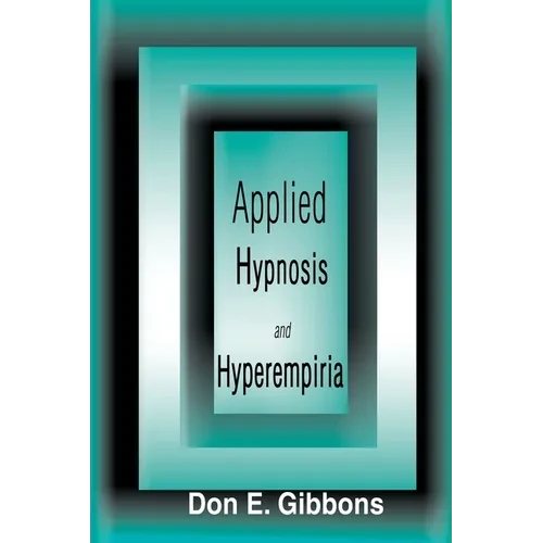 Applied Hypnosis and Hyperempiria - Paperback
